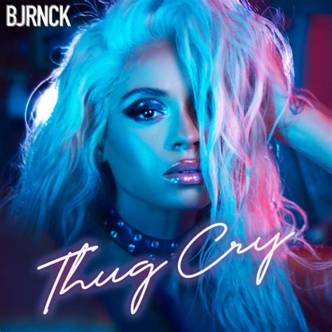 Bjrnck Thug Cry Lyrics Genius Lyrics