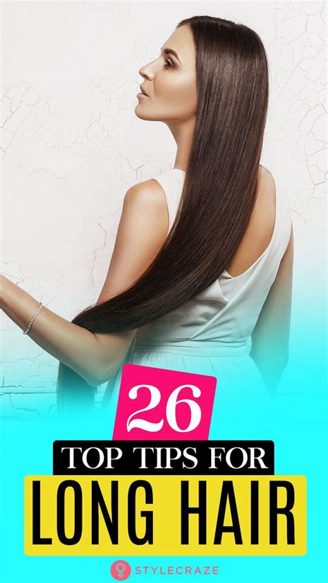 26 Top Tips For Long Hair A Definitive Guide Maintaining Long And