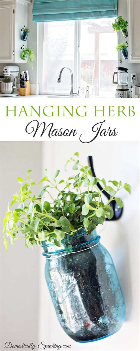 Hanging Herb Mason Jars Domestically Speaking