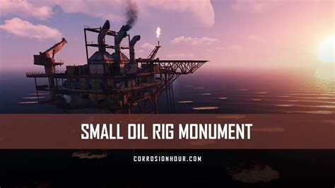 Rust Small Oil Rig Monument Guide Puzzle Crates Timers
