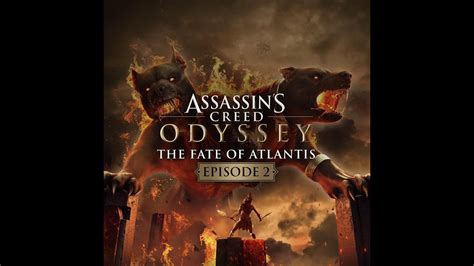 Assassin S Creed Odyssey Fate Of The Atlantis Torment Of Hades