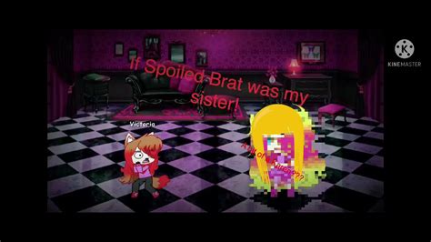 Season 1 Episode 5 If The Spoiled Brat Was My Sister Pt 1 Youtube