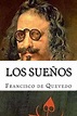 Los sueños by Francisco de Quevedo, Paperback | Barnes & Noble®
