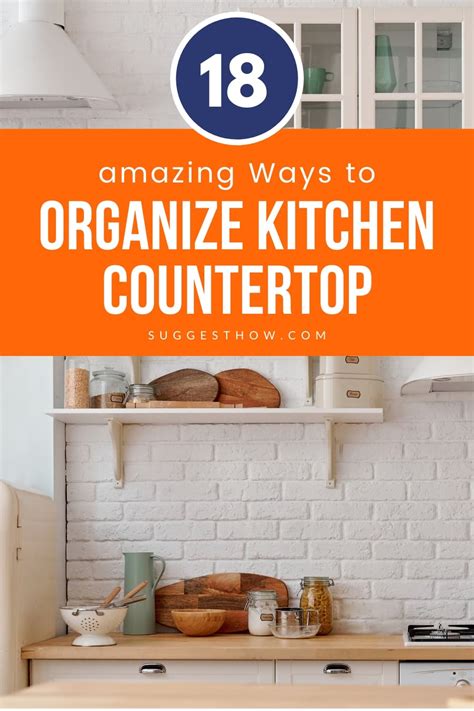 18 Incredible Ways To Organize Kitchen Countertops