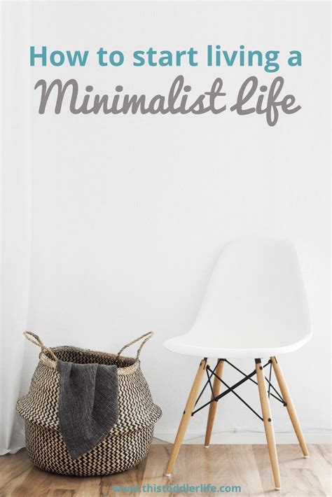 How To Start Living A Minimalist Life This Toddler Life Declutter