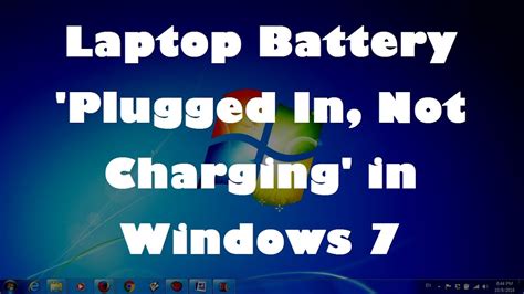 Laptop Battery Plugged In Not Charging In Windows 7 Easy Fix Youtube