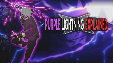 Kakashis Purple Lightning Jutsu Explained Youtube