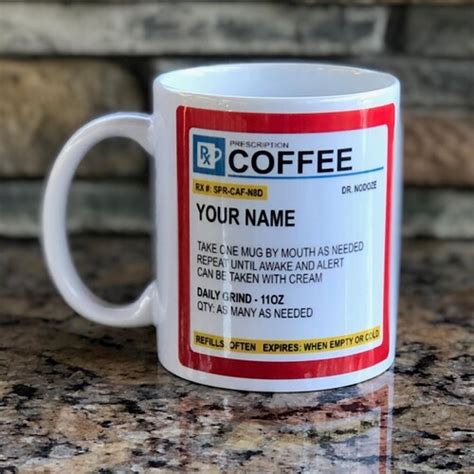 Personalized Coffee Prescription Mug 11 Oz 15 Oz Ounce Coffee Etsy