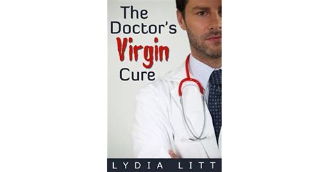 The Doctors Virgin Cure By Lydia Litt