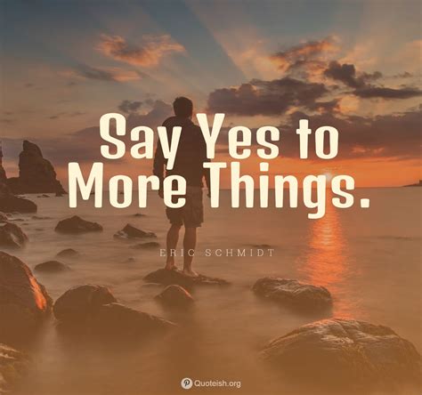 25+ Yes Quotes - QUOTEISH
