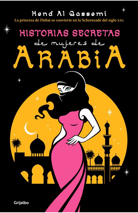 Historias Secretas De Mujeres De Arabia Penguin Libros