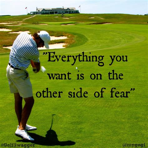 Take Every Chance Drop Every Fear Golfswagger Golf Quotes