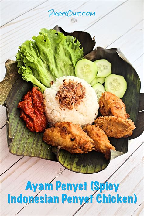 Ayam Penyet Spicy Indonesian Penyet Chicken Piggy Out