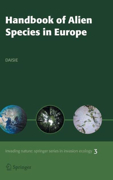Handbook Of Alien Species In Europe Edition 1 By Delivering Alien