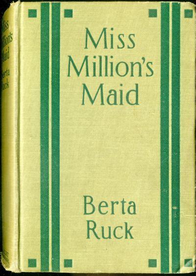 Miss Millions Maid A Romance Of Love And Fortune By Berta Ruck
