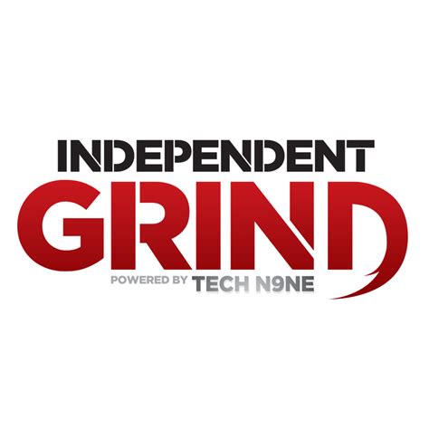 Independent Grind Powered By Tech N9ne