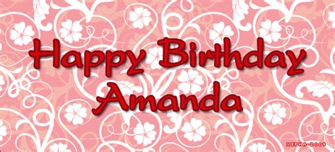 Happy Birthday Amanda Announcements Happy Birthday Amanda