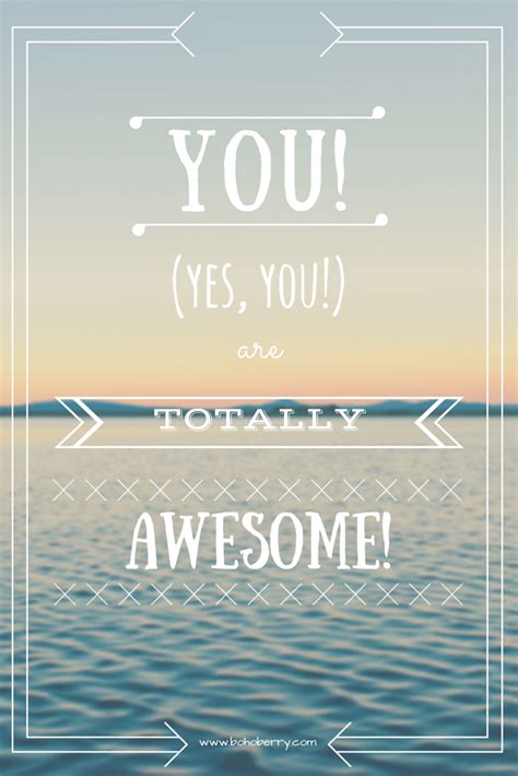 You Are Totally Awesome A Huge Thanks To My Boho Berry Readers For