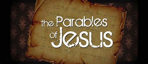 Why Did Jesus Use Parables Learning God