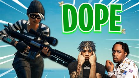 Fortnite Montage Dope 💸 Nle Choppa And Fivio Foreign Youtube