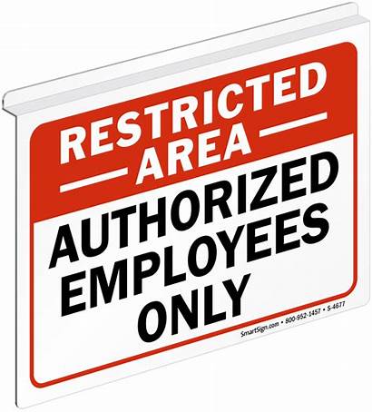Restricted Area Sign Authorized Employees Signs Personnel