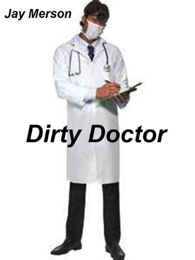 Dirty Doctor Erotica Ebook Epub Jay Merson Achat Ebook Fnac