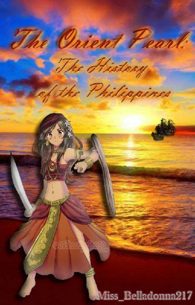 The Orient Pearl The History Of The Philippines