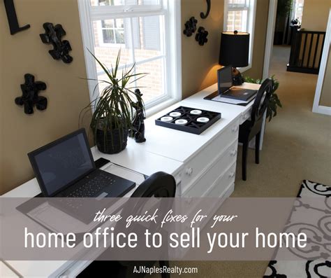 3 Quick Fixes For Your Home Office To Help You Sell Your Home Naples