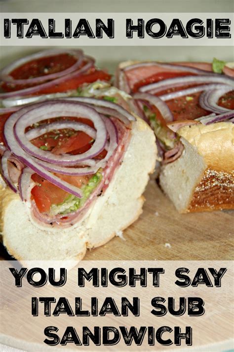 Italian Hoagie or Italian Sub, Italian Sandwich - Eat ...