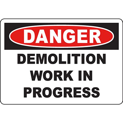 Danger Demolition Work In Progress Sign Graphic Products