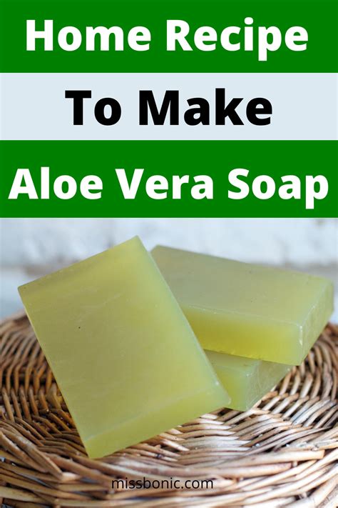 Here Is The Simple Home Recipe To Make Aloe Vera Soap Skincare