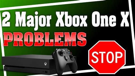 The Xbox One X Runs Into Two Huge Problems One Microsoft Cant Fix