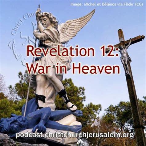 Stream Revelation 12 War In Heaven By Christ Church Jerusalem Listen