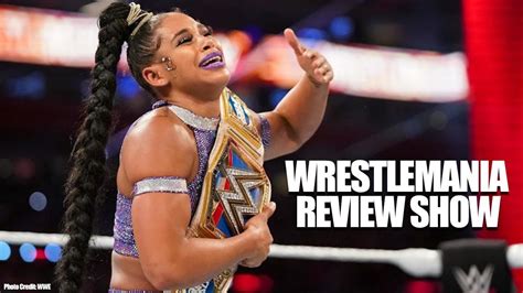 Live Wwe Wrestlemania Review Youtube