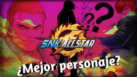 ¿quién Es El Mejor Personaje De Snk Allstar Versión Global Ayuda Y Consejos De Snk Allstar