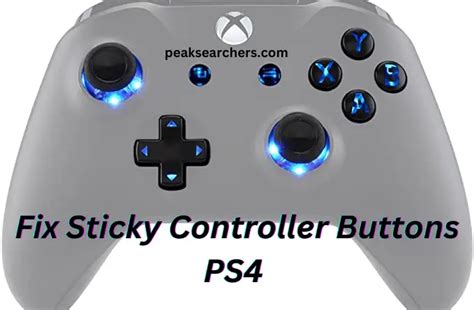 How To Fix Sticky Buttons On Ps4 Controller A Step By Step Guide