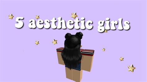 5 Types Of Aesthetic Girls Roblox Youtube