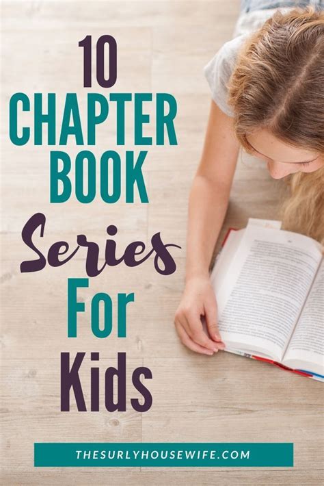 10 Of The Best Chapter Book Series For Kids 8 12 Years Old