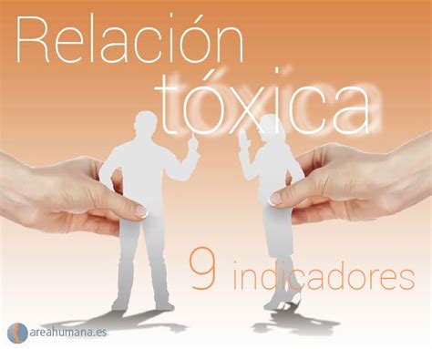 Relación Tóxica ¿cómo Puedes Identificarla Área Humana