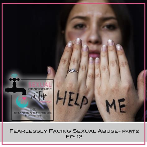 Episode 12 Fearlessly Facing Sexual Abuse With Dr James Reeves Part