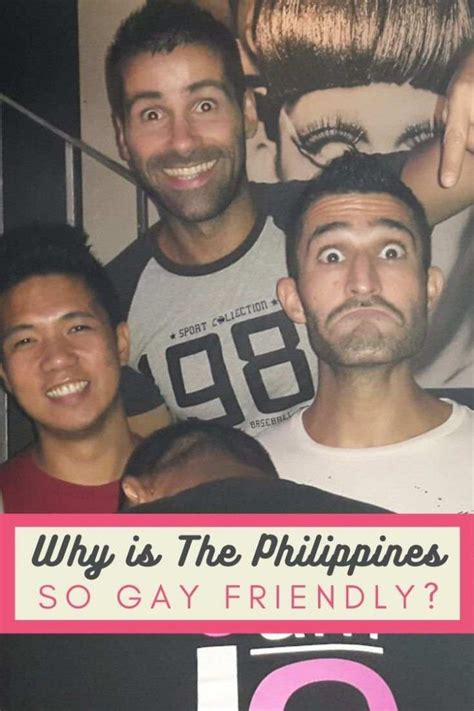 the philippines what makes it so gay friendly we asked a few of our fabulous filipino friends