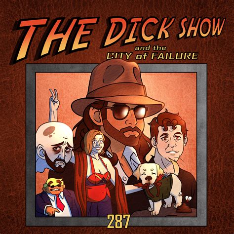 Episode 287 Dick On Human Stop Signs The Dick Show