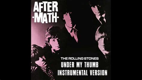 Rolling Stones Under My Thumb Instrumental Multitrack Master