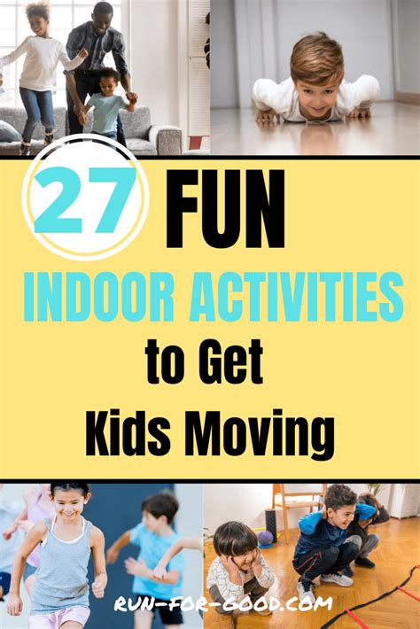 27 Fun Indoor Physical Activities For Kids Run For Good