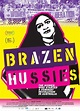 Brazen Hussies (2020) - FilmAffinity