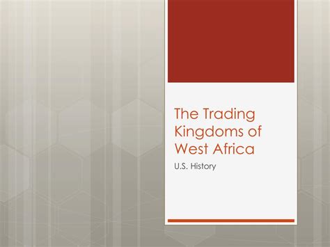 Ppt The Trading Kingdoms Of West Africa Powerpoint Presentation Free