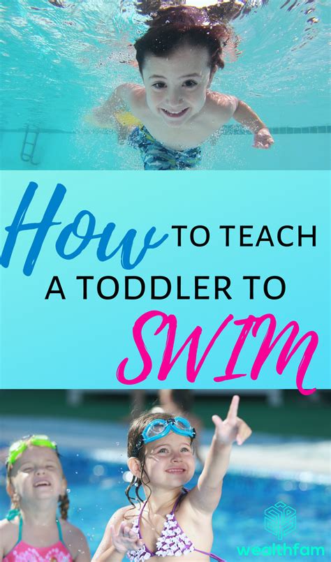 How To Teach A Toddler To Swim Wealthfam Toddler Swimming Lessons