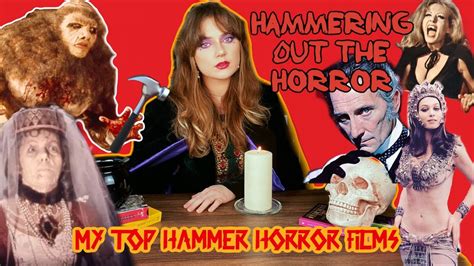 Hammering Out The Horror My Top Hammer Horror Films Youtube