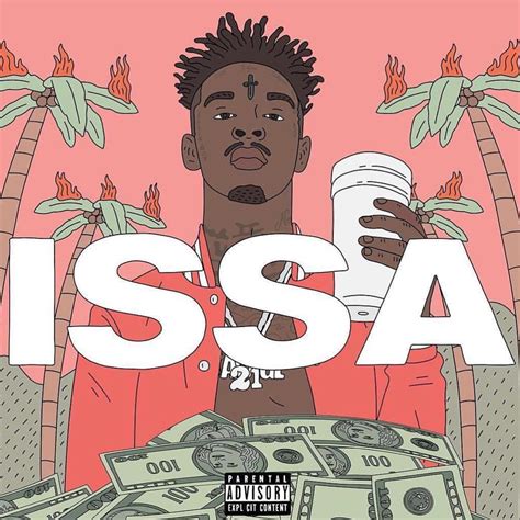 21 Savage Issa Album Stream