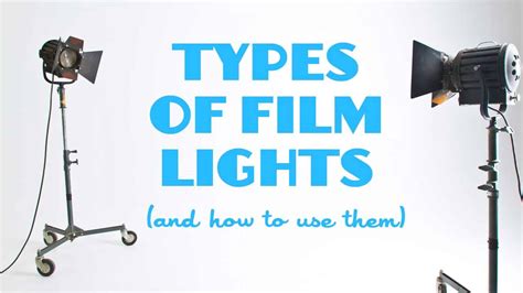 5 Different Types Of Lighting In Film Explained